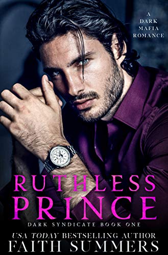 Ruthless Prince by Faith Summers